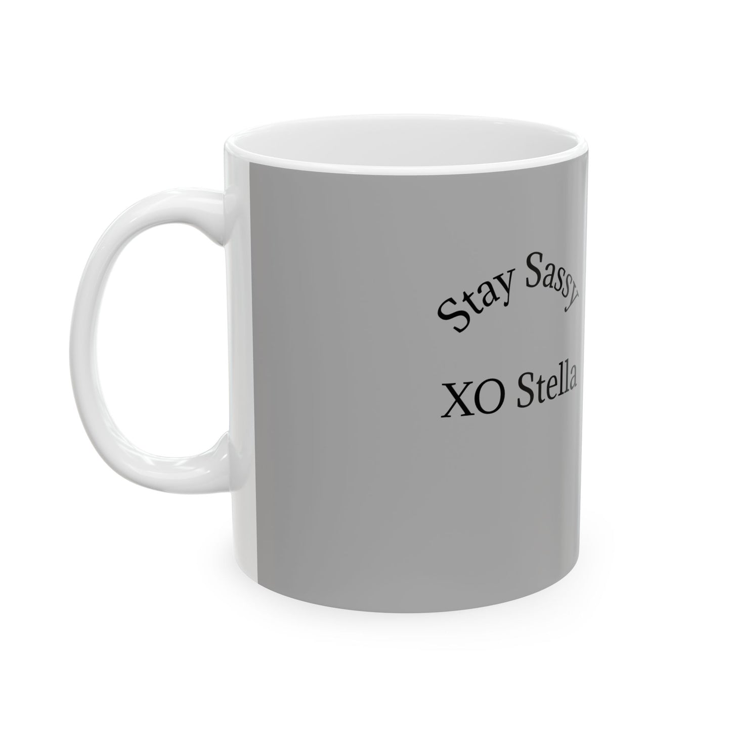 Custom Dog Themed Ceramic Mug - 'Stay Sassy' Design