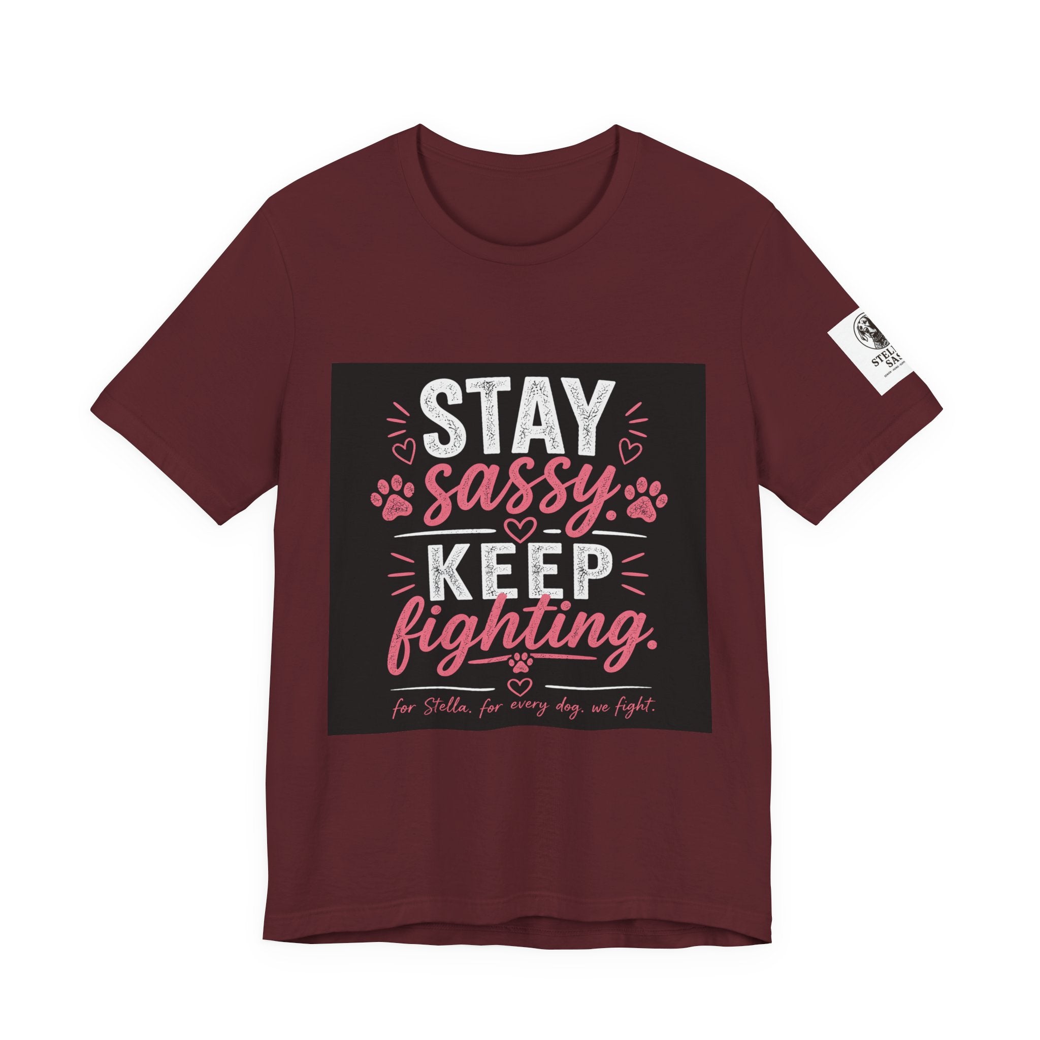 Stay Sassy Keep Fighting T-Shirt Cancer Awareness Support Tee