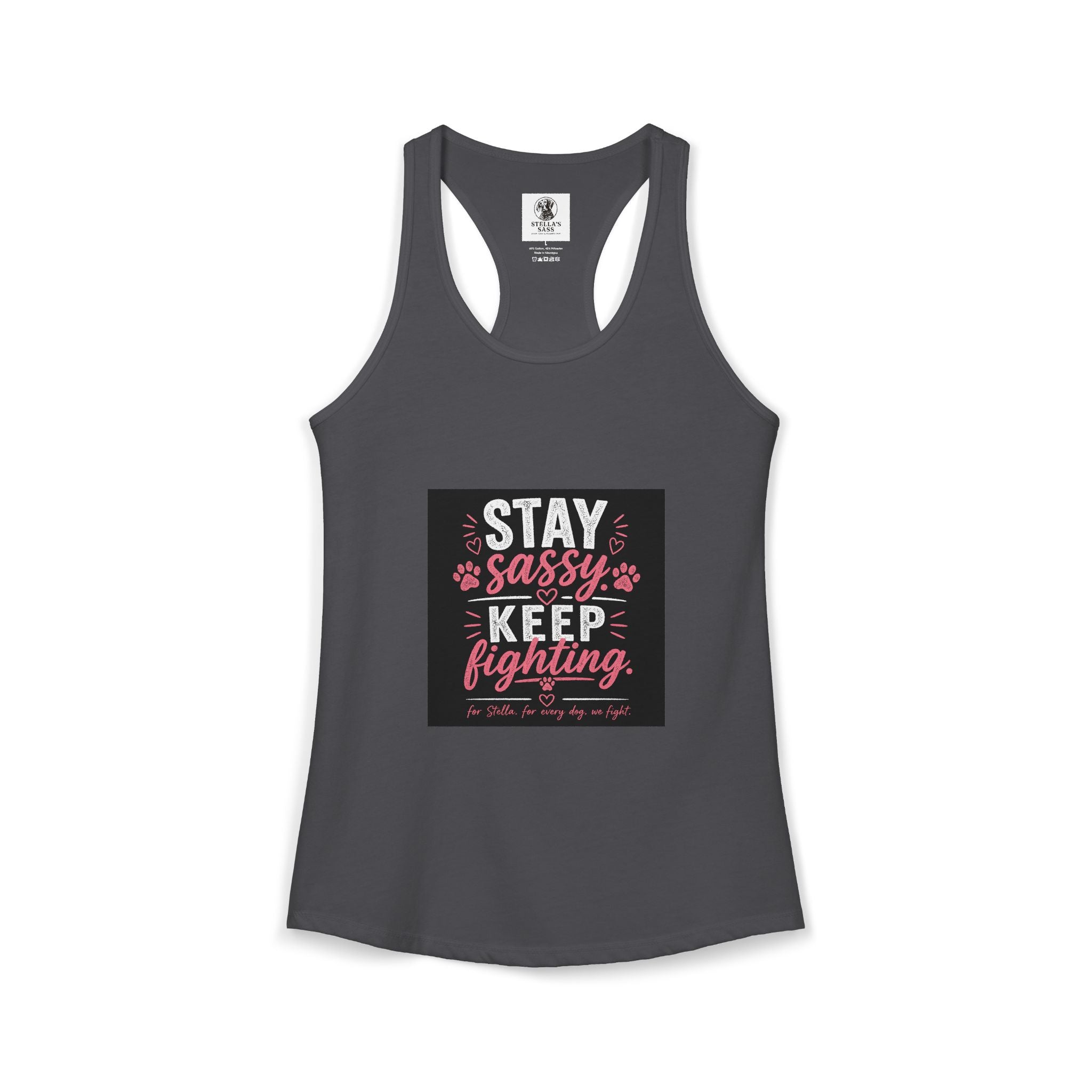Women's Stay Sassy. Keep Fighting.  Racerback Tank