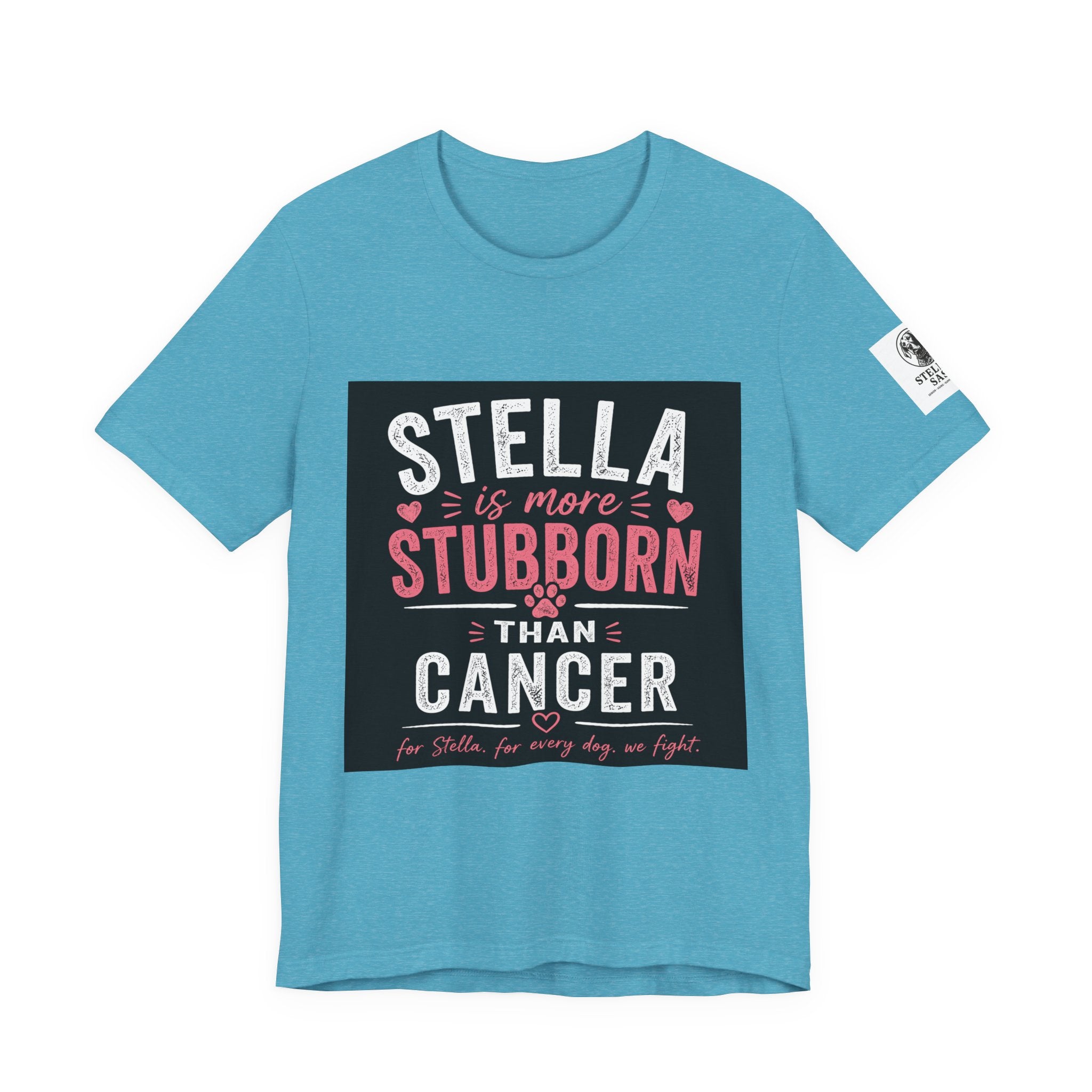Stella Is More Stubborn Than Cancer T-Shirt — Cancer Support Tee