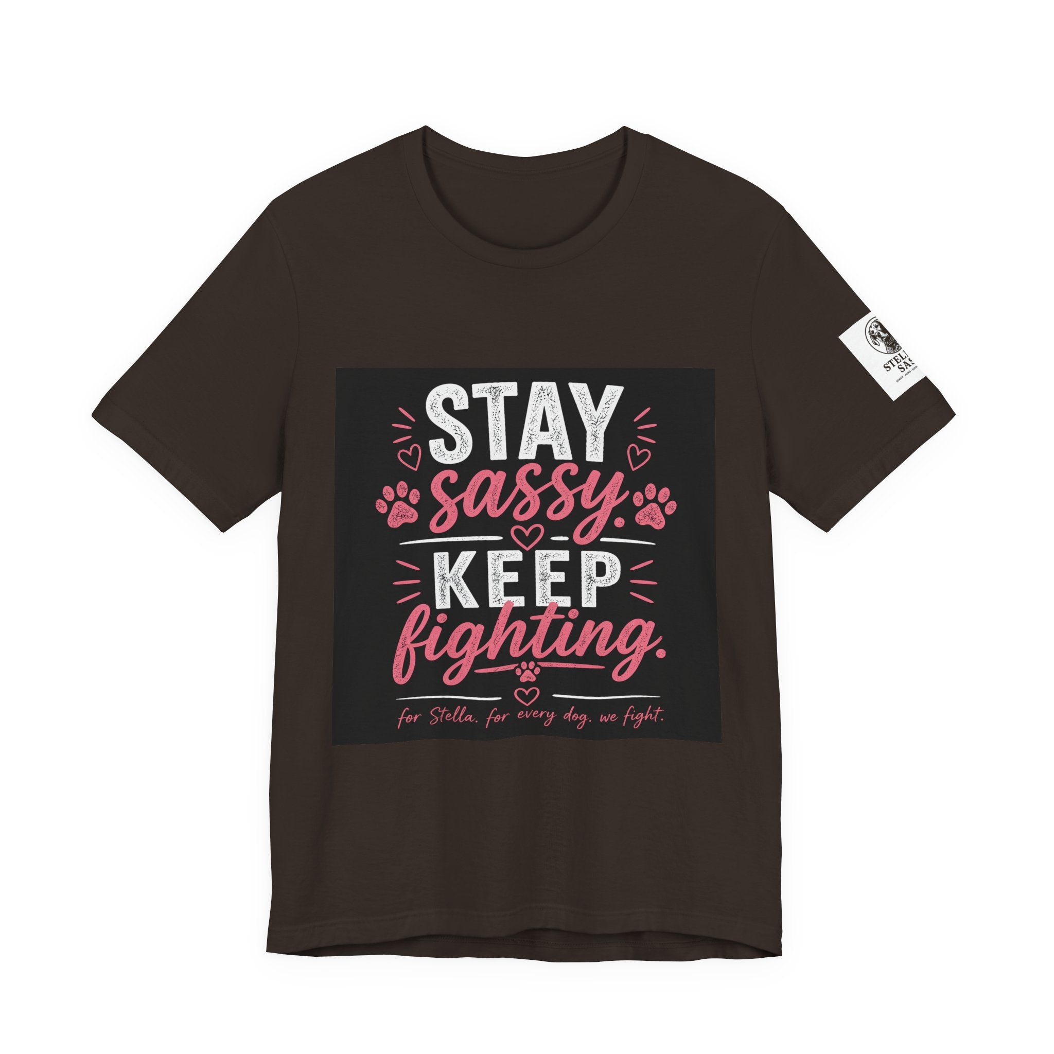 Stay Sassy Keep Fighting T-Shirt Cancer Awareness Support Tee