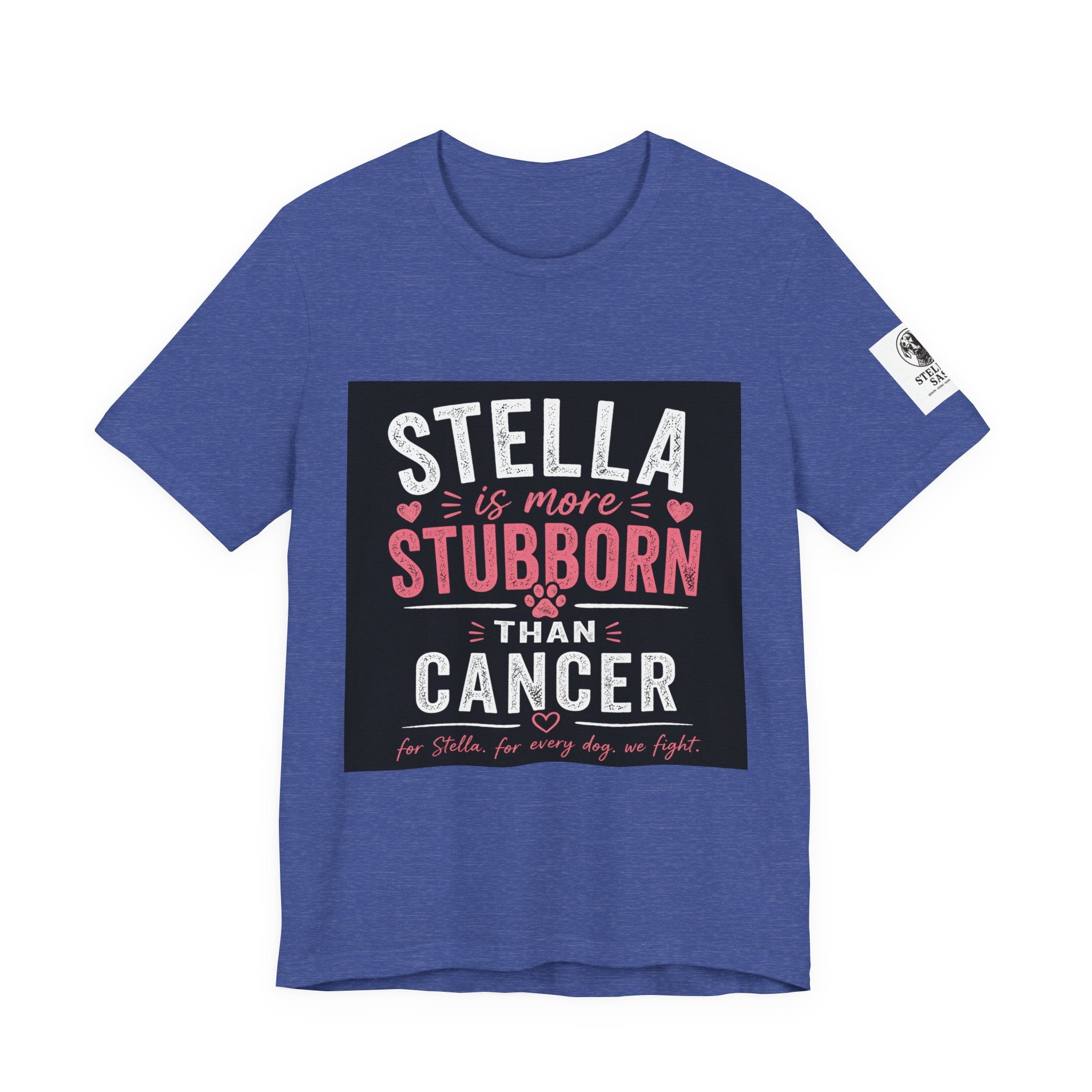 Stella Is More Stubborn Than Cancer T-Shirt — Cancer Support Tee
