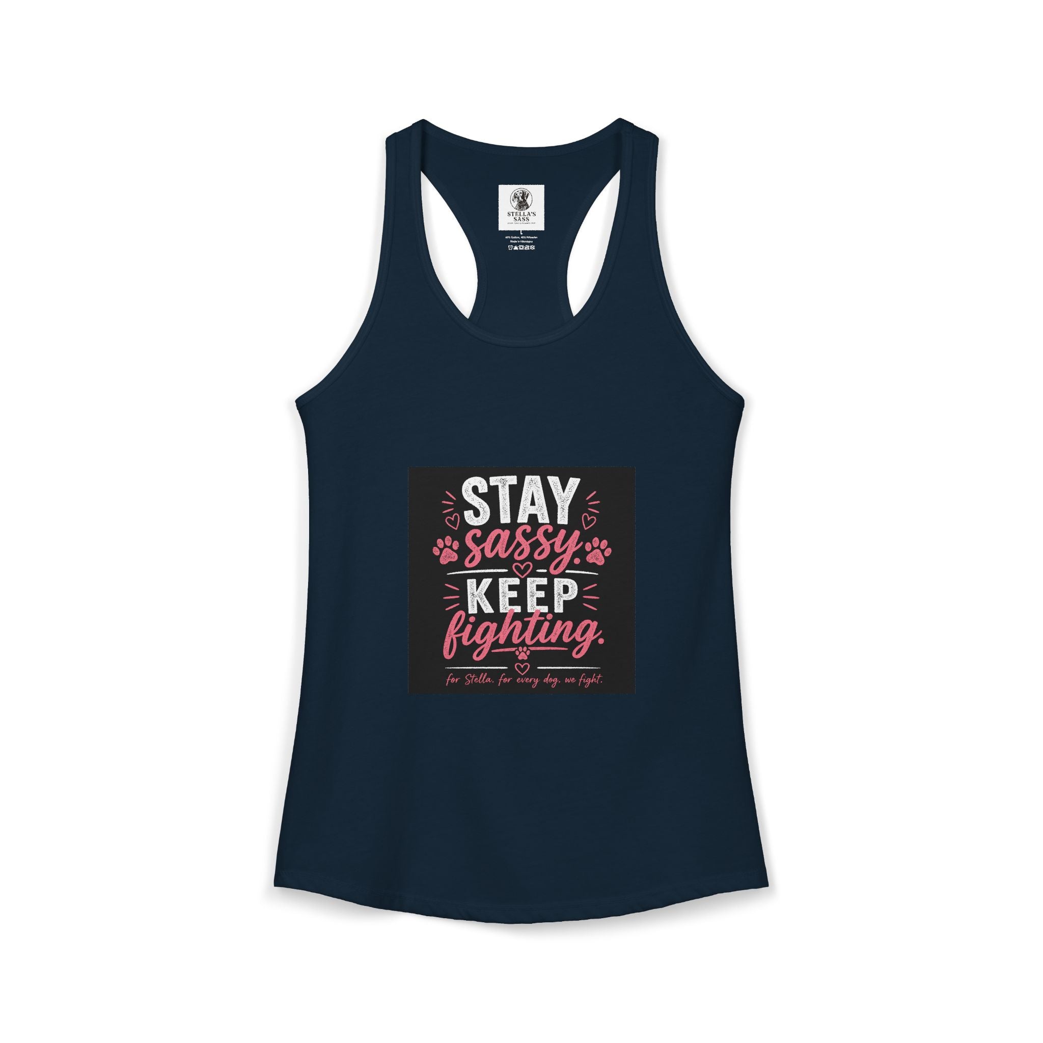 Women's Stay Sassy. Keep Fighting.  Racerback Tank