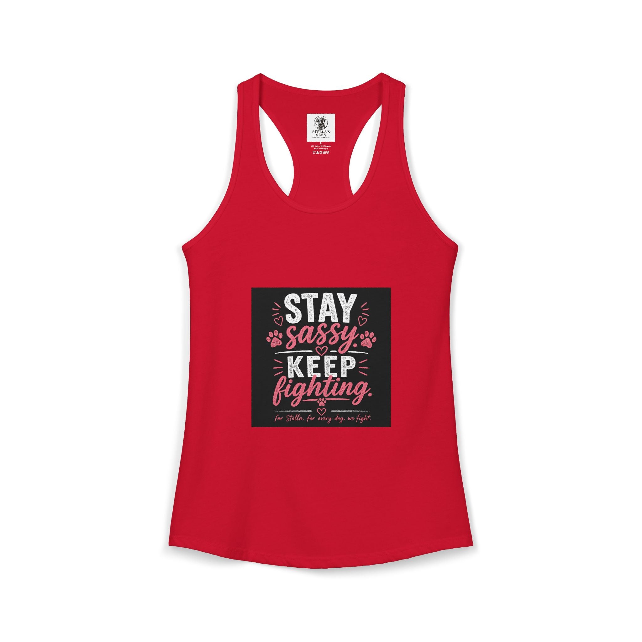 Women's Stay Sassy. Keep Fighting.  Racerback Tank