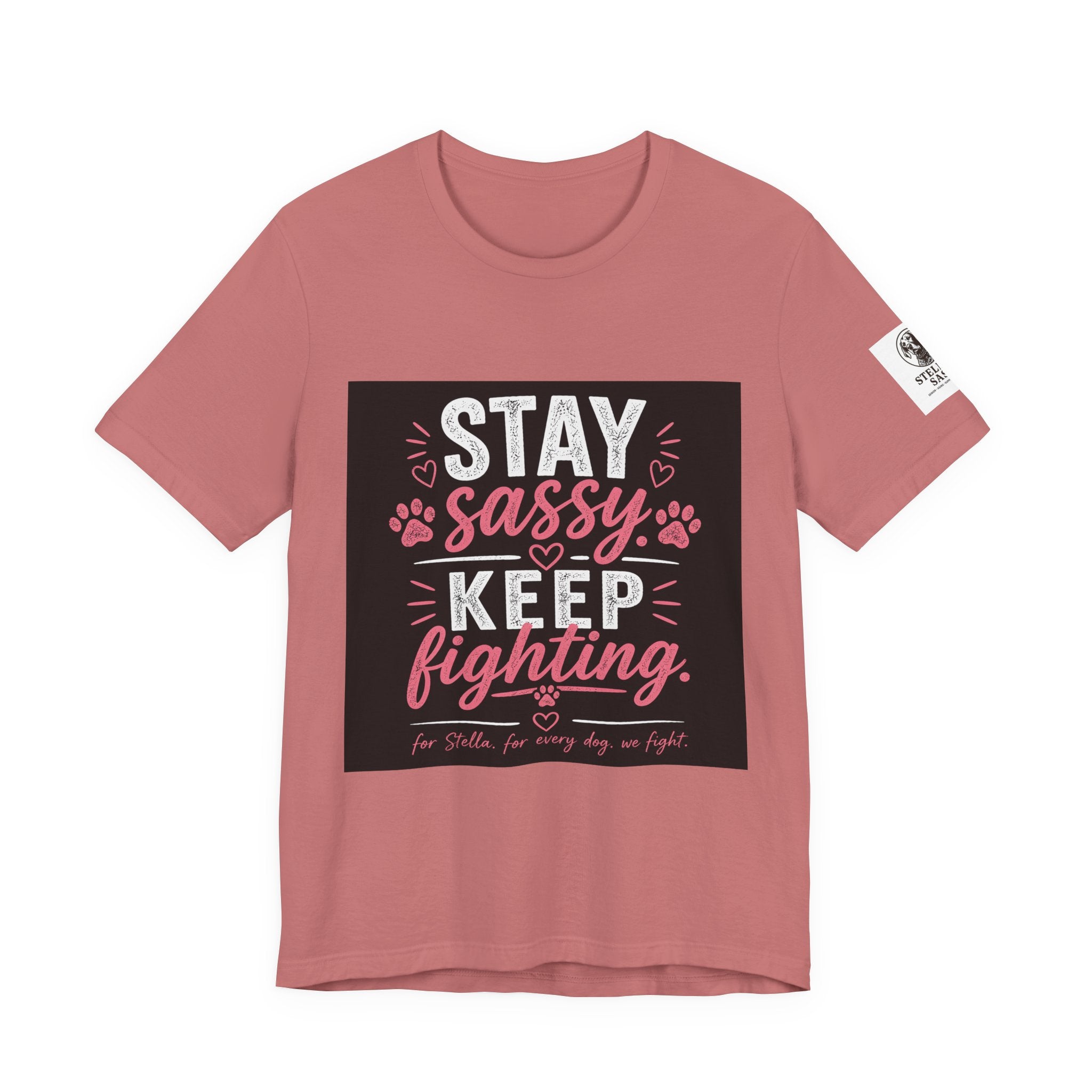 Stay Sassy Keep Fighting T-Shirt Cancer Awareness Support Tee