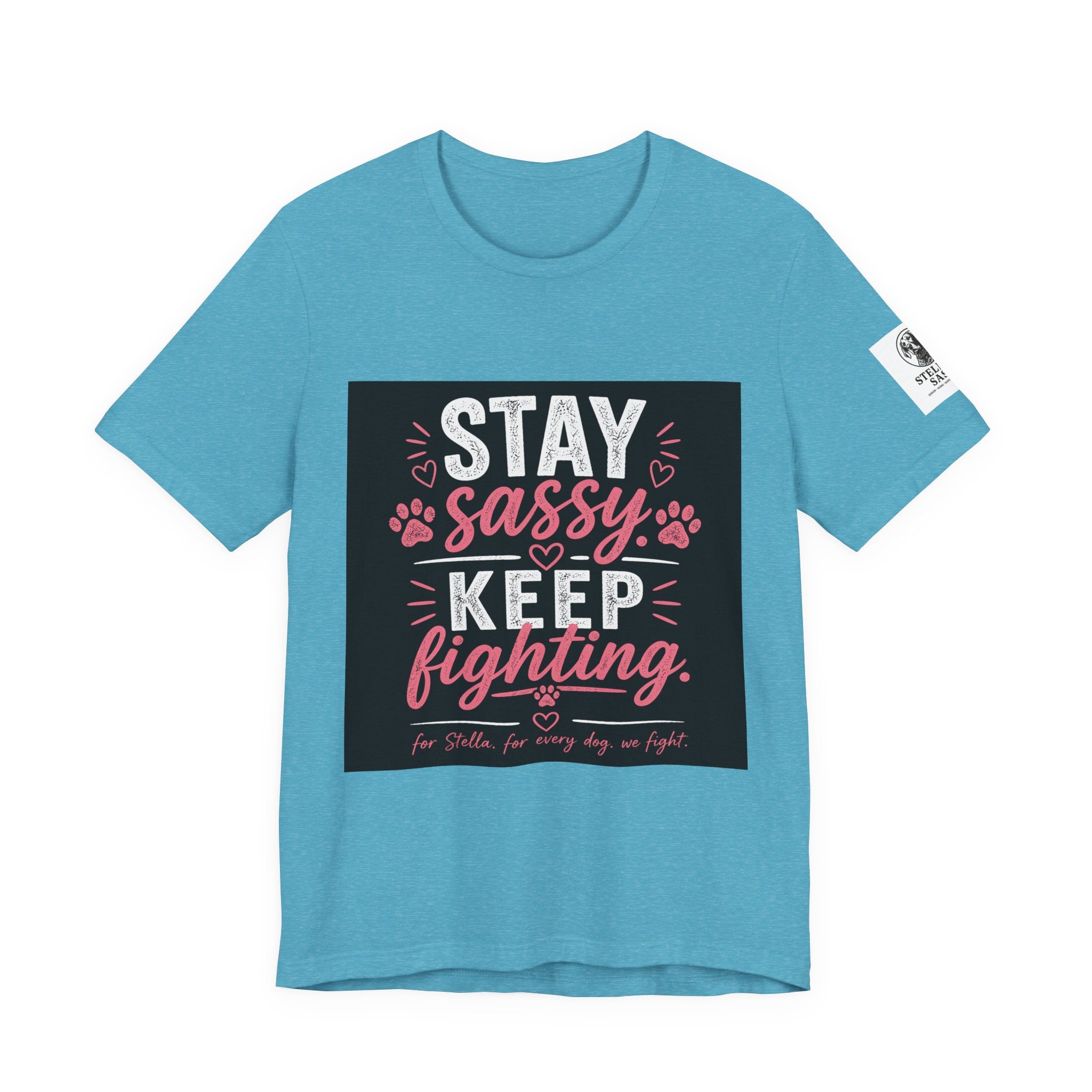 Stay Sassy Keep Fighting T-Shirt Cancer Awareness Support Tee