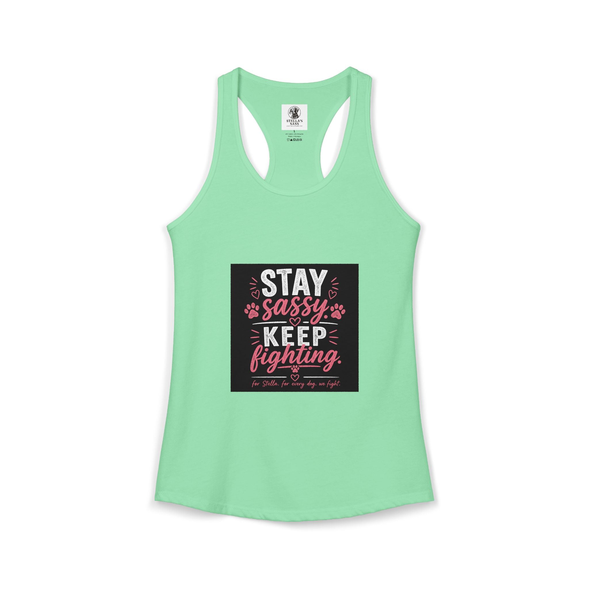 Women's Stay Sassy. Keep Fighting.  Racerback Tank