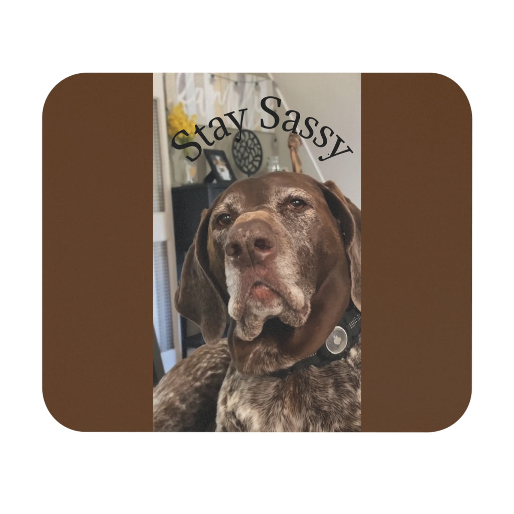 Stay Sassy Dog Mouse Pad | Funny Office Gift, Pet Lover Accessory, Home Office Decor, Dog Themed Desk Mat, Animal Lover Gift