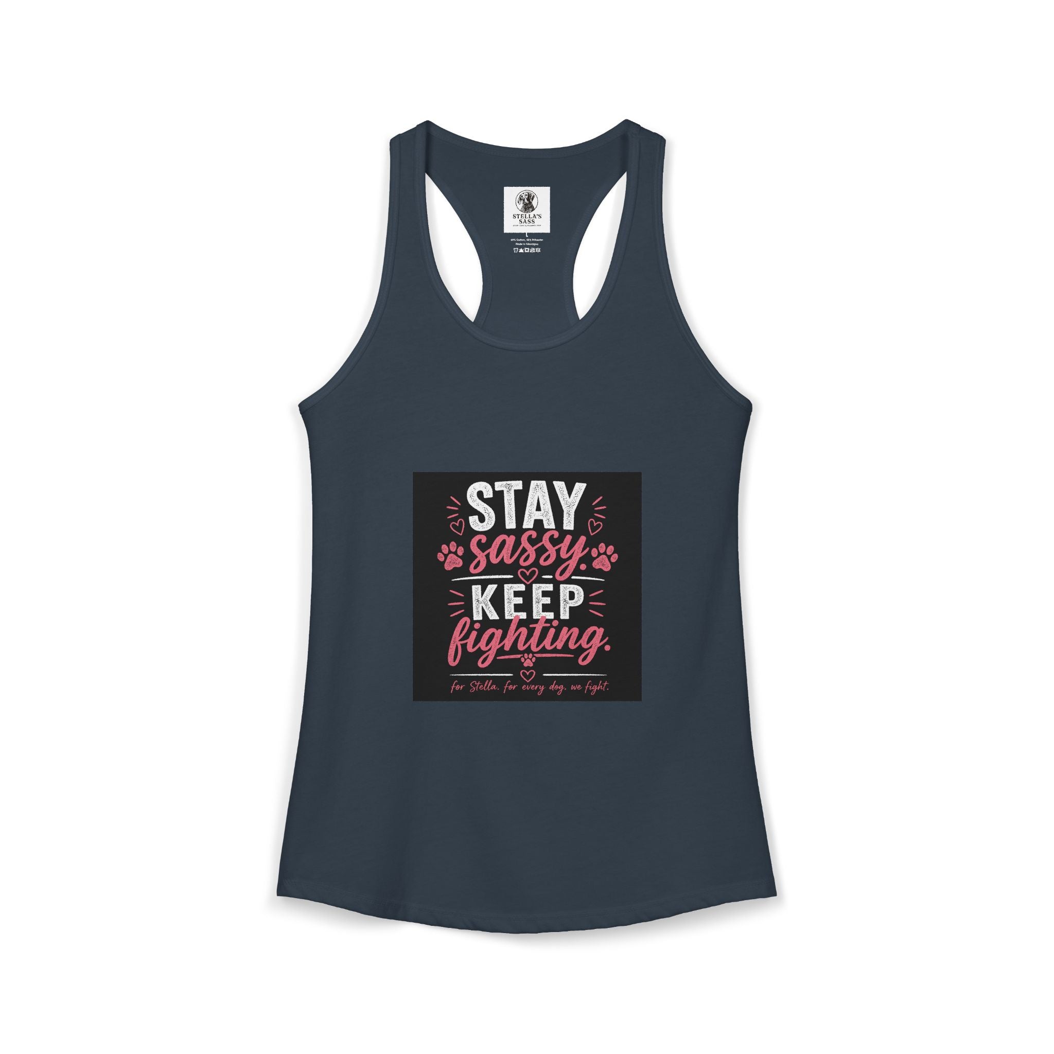 Women's Stay Sassy. Keep Fighting.  Racerback Tank