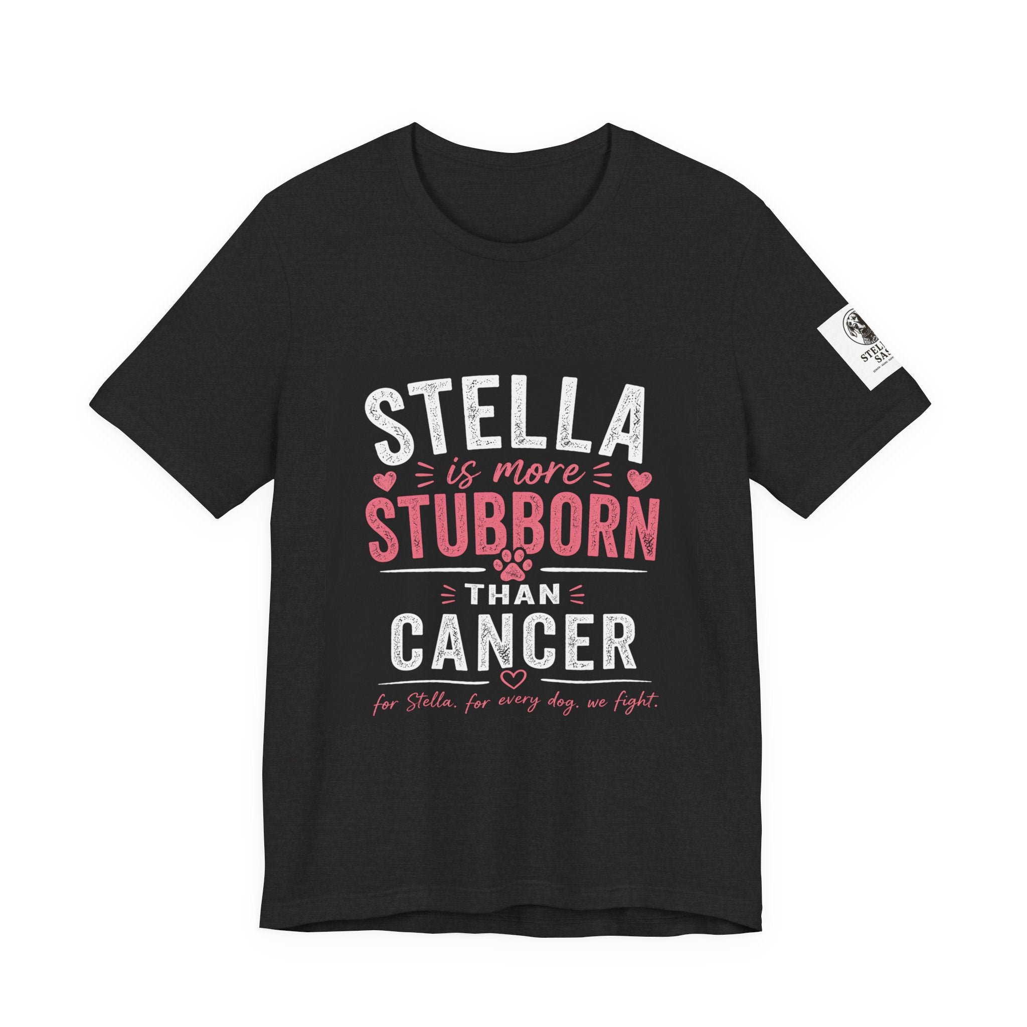 Stella Is More Stubborn Than Cancer T-Shirt — Cancer Support Tee