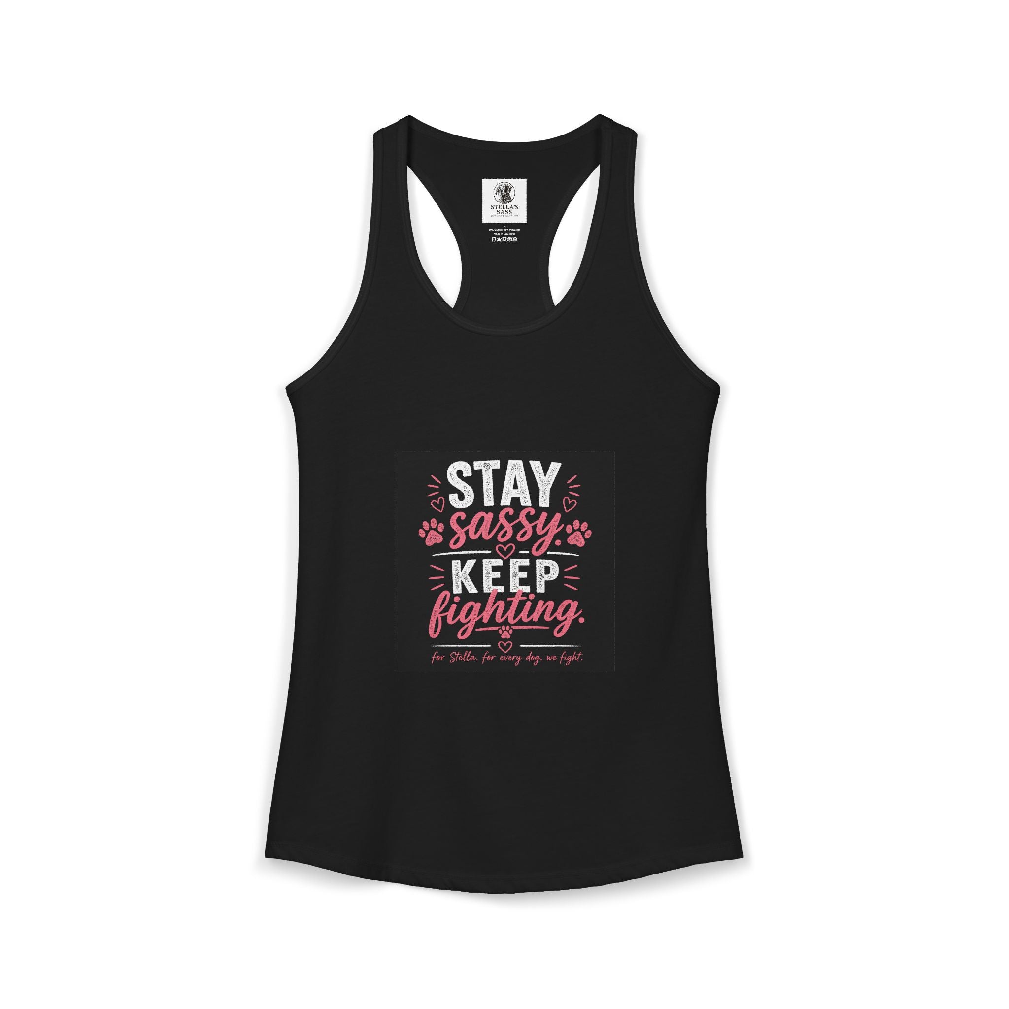 Women's Stay Sassy. Keep Fighting.  Racerback Tank