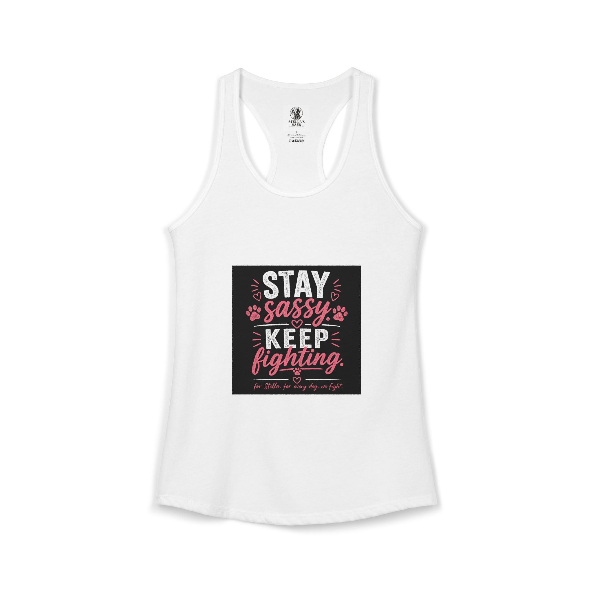 Women's Stay Sassy. Keep Fighting.  Racerback Tank