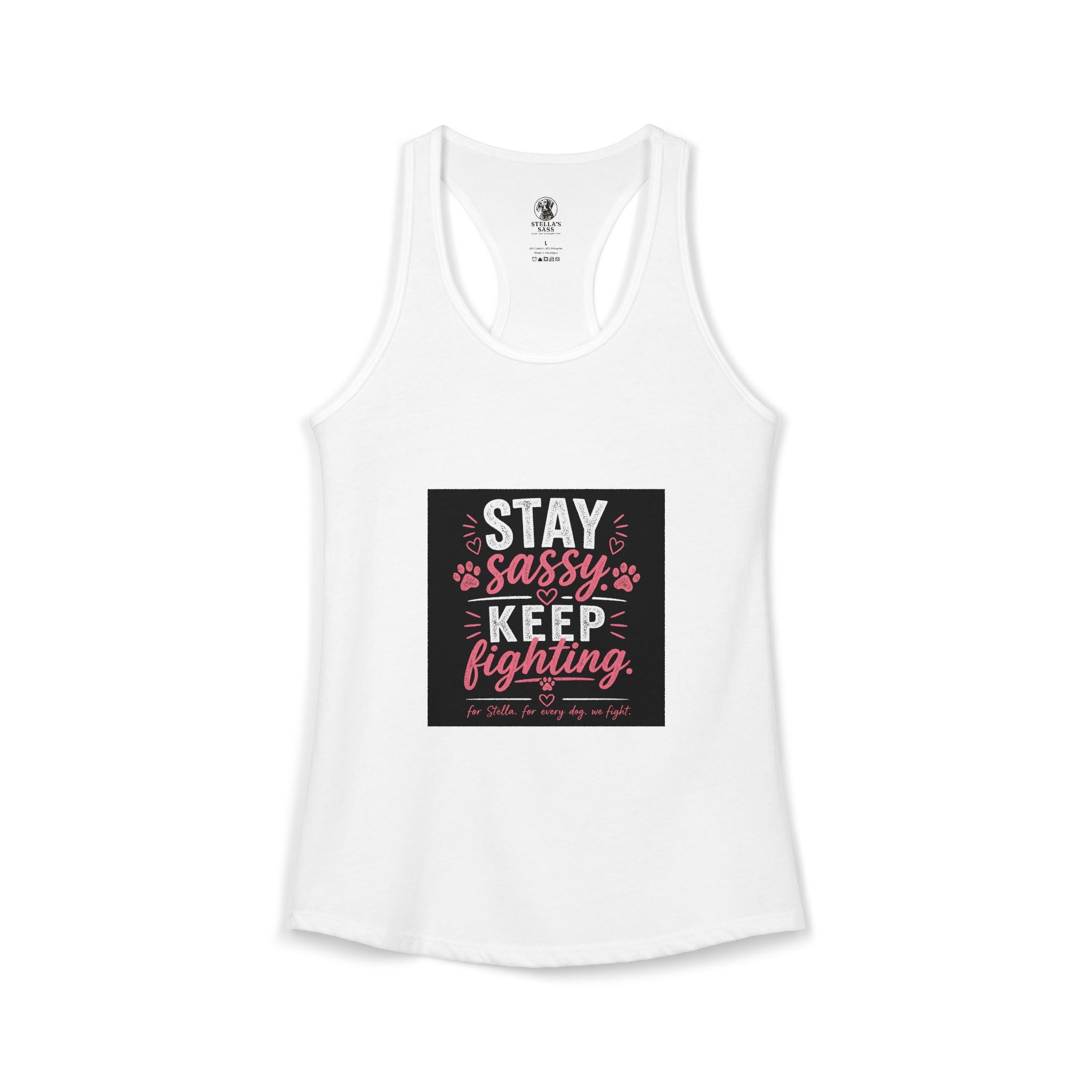 Women's Stay Sassy. Keep Fighting.  Racerback Tank