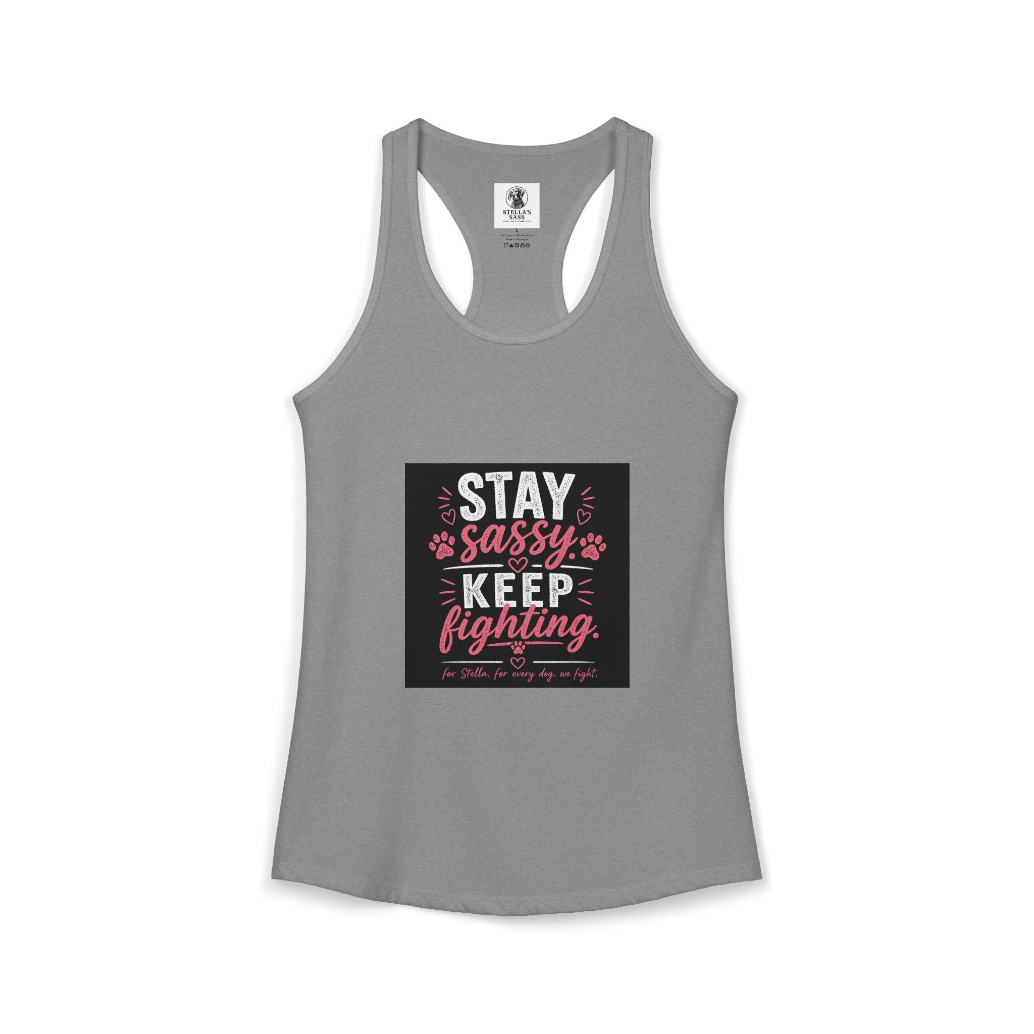 Women's Stay Sassy. Keep Fighting.  Racerback Tank